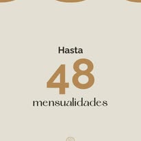 Hasta 48 mensualidades